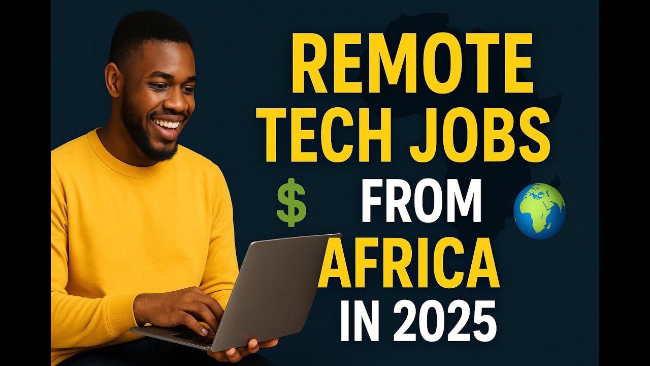 Top Remote Jobs for Africans in 2025 (Work From Home Opportunities)