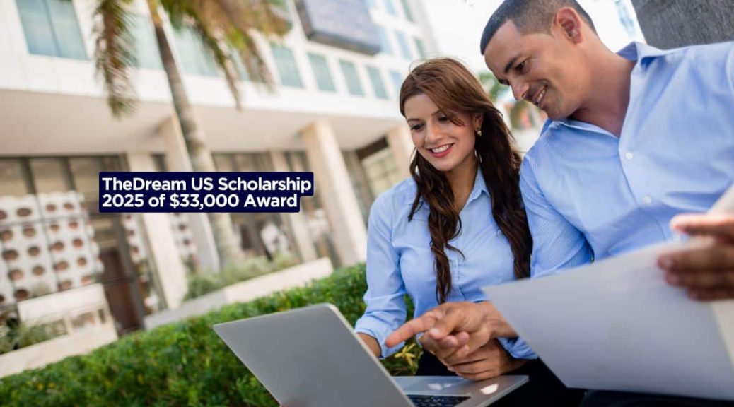 TheDream.US National Scholarship 2026 for Immigrant Students in the United States